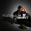 Too Much (Digital Single)